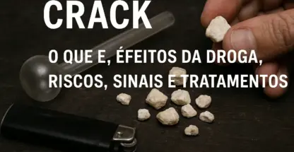 Crack: O que é, efeitos da droga, riscos, sinais e tratamentos